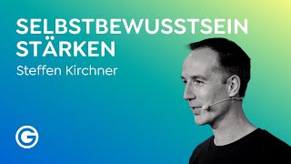 Wie überwinde ich Selbstzweifel So steigerst du sofort dein Selbstvertrauen  Steffen Kirchner [upl. by Atnovart129]