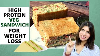 High Protein Veg Sandwich Recipe for Weight Loss  Healthy Quick amp Easy  Tasty Breakfast Meal [upl. by Carey]