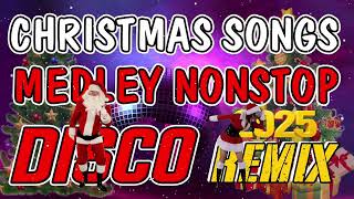 BEST CHRISTMAS MEDLY NONSTOP DISCO REMIX ⭐🙏⭐ CHRISTMAS SONGS DISCO MEDLEY 2025 ✅🎄 DISCO TRAXX dj [upl. by Farrar]