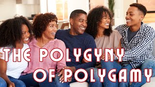 The Polygyny of Polygamy  The Divine Family [upl. by Ahsaela]