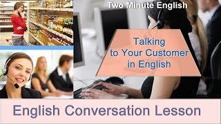 Talking to Customers in English  Sales English English Business Conversations [upl. by Rizas637]