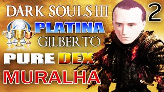 DARK SOULS 3 DETONADO PTBR 2  PLATINA 100  MURALHA DE LOTHRIC [upl. by Lasyrc816]