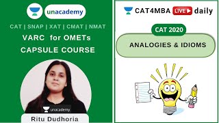 VARC for OMETs  Capsule Course  Analogies and Idioms  Unacademy CAT4MBA l Ritu Dudhoria [upl. by Serra5]