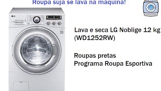 Lava e seca LG Noblige 12 kg WD1252RW  Roupa esportiva [upl. by Buyse72]