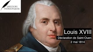 Louis XVIII Déclaration de Saint Ouen 2 mai 1814 [upl. by Eerej]