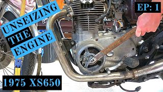 1975 XS650 Build Ep 1 Unseizing the Engine [upl. by Nolrah]