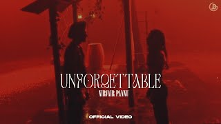 Unforgettable  Nirvair Pannu Official Video Deol Harman  Juke Dock [upl. by Riggins]