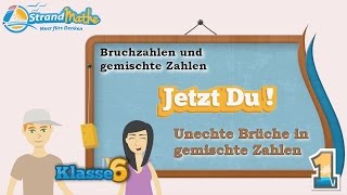 Brüche und gemischte Zahlen  Bruchzahlen  Klasse 6 ★ Übung 1 [upl. by Maxy]