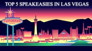 Top 5 Speakeasies in Las Vegas [upl. by Ramsa]