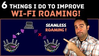 6 ways to improve WiFi Roaming Seamless Roaming [upl. by Witkin]