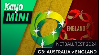 Australia vs England  quotThe Deciderquot  Game 3  Netball  Kayo Mini [upl. by Andel267]