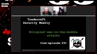 Evilginx2 ManintheMiddle Attacks  Tradecraft Security Weekly 29 [upl. by Ahtanoj1]