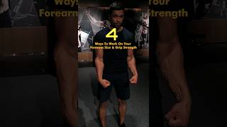 4 Ways To Improve Forearm Size amp Grip Strength [upl. by Brendan]