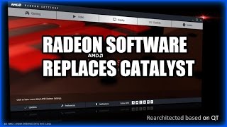 AMD Unveils Radeon Software Kills Catalyst [upl. by Nerol]