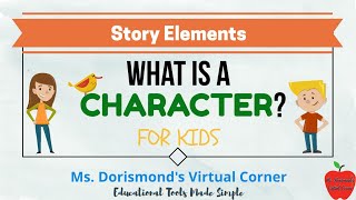 📖 What is a Character  Story Elements for Kids  Reading Comprehension [upl. by Rainie137]