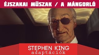 Stephen King sorozat  Éjszakai műszak  A mángorló [upl. by Uhej]