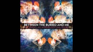 Between the Buried and Me  The Parallax Hypersleep Dialogues Full EP [upl. by Heyward]