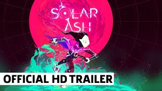 Solar Ash Gameplay Showcase Trailer [upl. by Notsob150]