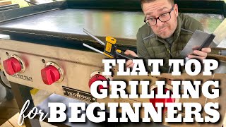 Flat Top Grilling for Beginners Griddle Cooking 101 [upl. by Merce]