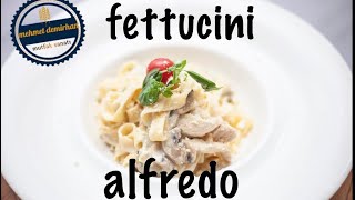 FETTUCİNİ ALFREDO NASIL YAPILIR USTADAN TARİFİ [upl. by Routh]