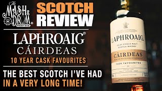 Laphroaig Cairdeas 10 Year Cask Favourites Best Scotch of 2024 [upl. by Fadiman]