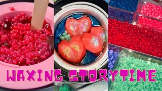 🌈✨ Satisfying Waxing Storytime ✨😲 716 I hate my fiances female co worker [upl. by Netsua]