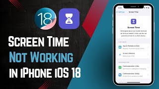 How to Fix Screen Time Not Working on iPhone iOS 18 [upl. by Llatsyrk784]