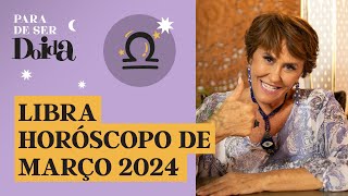 LIBRA  MARÇO de 2024 MÁRCIA FERNANDES faz PREVISÕES para o SIGNO [upl. by Inuat]