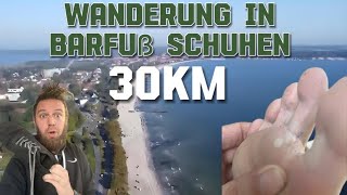 30KM Wanderung in BARFUSS Schuhen🤯 [upl. by Ettore]