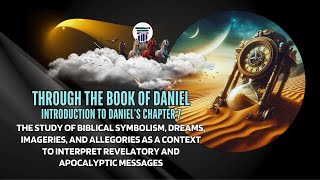 BIBLICAL SYMBOLISM IMAGERIES amp ALLEGORIES AS A KEY TO INTERPRET APOCALYPTIC MESSAGES LIKE DANIEL 7 [upl. by Orecic523]