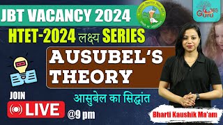 HTET Psychology Classes 2024  Haryana TET AUSUBELs THEORY  Bharti Kaushik mam [upl. by Riane]