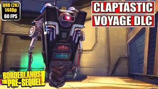 Borderlands The PreSequel Claptastic Voyage DLC Gameplay Walkthrough Full Game No Commentary [upl. by Olim227]