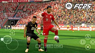 EA SPORTS FC 25 PPSSPP ANDROID OFFLINE CAMERA PS5 NEW UPDATE KITS 2025 REAL FACES amp LATEST TRANSFERS [upl. by Pippy]