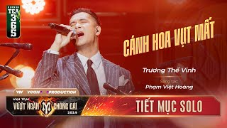 CÁNH HOA VỤT MẤT  ANH TÀI TRƯƠNG THẾ VINH  Tiết mục SOLO tại ANH TRAI VƯỢT NGÀN CHÔNG GAI 2024 [upl. by Yuille]