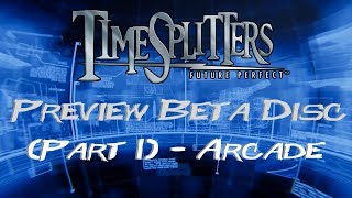 Timesplitters Future Perfect Preview Beta Arcade Mode [upl. by Ainak]