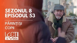 PROMO LECȚII DE VIAȚĂ  Sez 8 Ep 53  Părinți și copii [upl. by Araj]