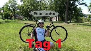 Berlin Usedom Radweg Tag 1 [upl. by Mayberry]