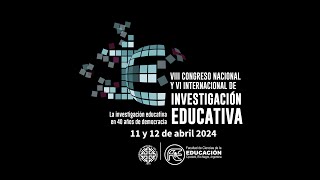 Panel La investigación educativa a 40 años de democracia sus sentidos políticos y pedagógicos [upl. by Carney]