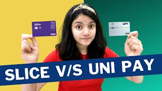 Slice vs Uni Pay Card Which is BETTER  Detailed Review After 1 Month Usage [upl. by Olag752]