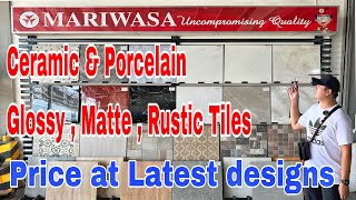 Price at Latest designs na Tiles ng Mariwasa  Ceramic amp Porcelain Glossy Matte  Rustic Tiles [upl. by Otrevire124]