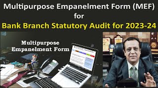 Multipurpose Empanelment Form MEF for Bank Branch Statutory Audit for 202324  ICAI [upl. by Almond]