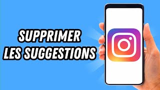 Comment supprimer les suggestions sur Instagram GUIDE COMPLET [upl. by Razec917]