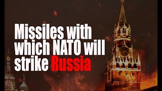 If there is a war Missiles with which NATO will strike at Russia [upl. by Jesus]