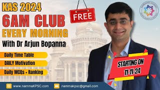 KAS 2024 Kickstart Your Day Join KAS 6am Club with Dr Arjun Bopanna kas prelims nammakpsc [upl. by Esyla]