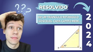 Em um triângulo retângulo isósceles cada cateto mede 30 cm Determine a medida da hipotenusa [upl. by Bathsheeb]