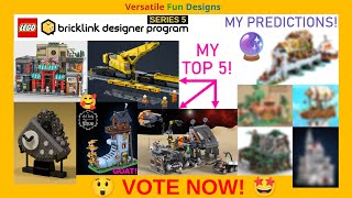 MY TOP 5 Sets of the LEGO BrickLink Designer Program Series 5  🔮 My Predictions VOTE NOW [upl. by Johppah]