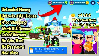 PK XD Mod Apk 1422 New Update 2024  Mod Menu Unlocked All Houses amp Skins [upl. by Ahs756]