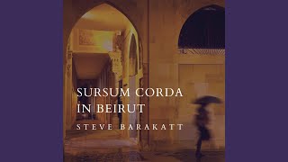 Sursum Corda in Beirut [upl. by Bailey93]