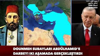 Dönme Subaylar S Abdülhamide Darbeyi İki Aşamada Gerçekleştirdi 5280 Dublaj [upl. by Recnal243]