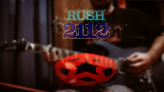 Rush  quot2112quot full Song Guitar Cover [upl. by Finella]